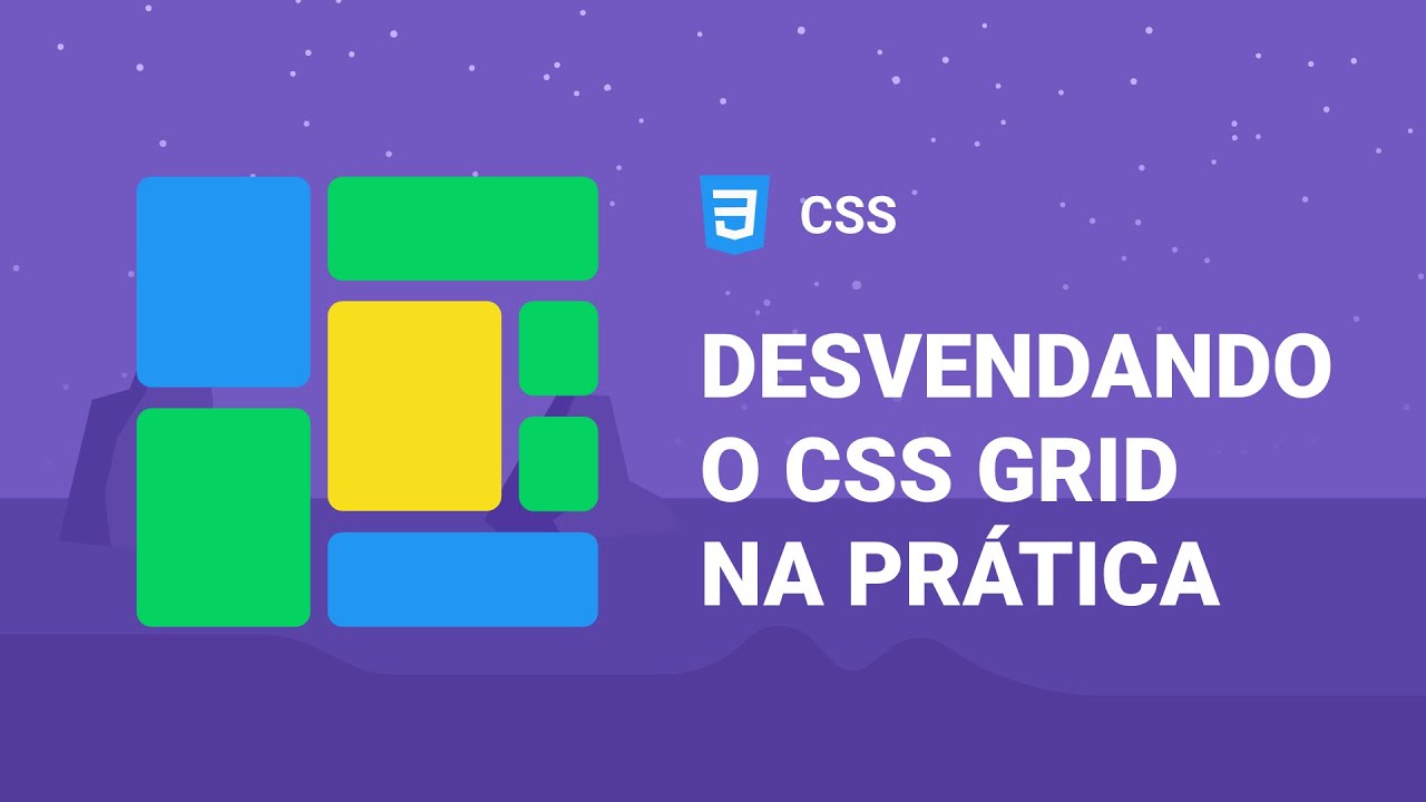 Desvendando o CSS Grid na prática | Mayk Brito
