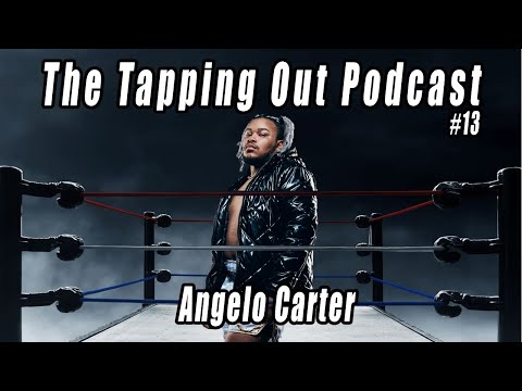 The Tapping Out Podcast #13 - 'The Money Dragon' Angelo Carter