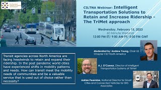 “Intelligent Transportation Solutions to Retain and Increase Ridership – The TriMet approach”