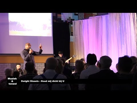 Dwight Dissels - Houd mij dicht bij U (Opwekking 616 cover)