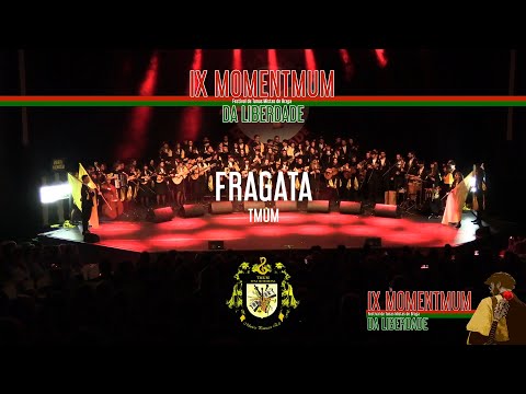 TMUM - Fragata (IX MOMENTMUM)