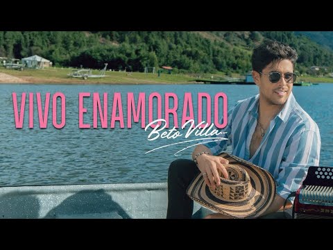Beto Villa - Vivo Enamorado | Mis Clásicos III - Parrandas Inolvidables (Video Oficial)