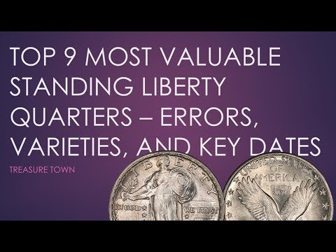 Top 9 Most Valuable Standing Liberty Quarters - Key Dates, Errors, and Varieties