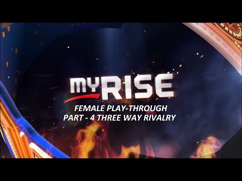 WWE 2K22 My Rise Female Part 4 Three way rivalry settled with a gauntlet