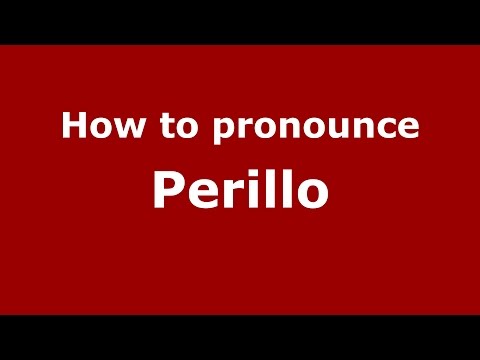 How to pronounce Perillo (Spanish/Argentina) - PronounceNames.com