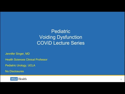 5.7.2020 Urology COViD Didactics - Pediatric Voiding Dysfunction