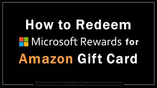 How to Redeem Microsoft Rewards for Amazon Gift Card