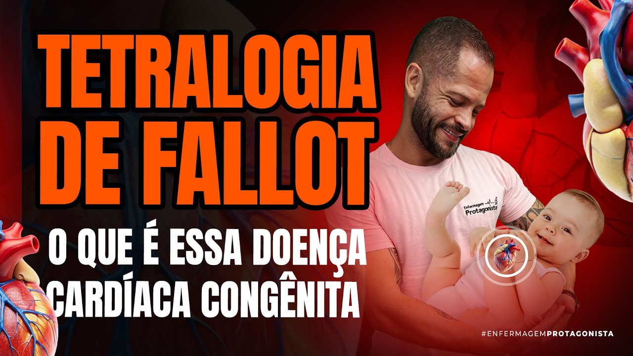 Tudo sobre a TETRALOGIA DE FALLOT
