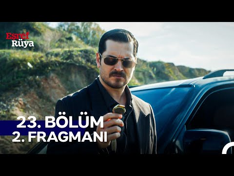 Eşref Rüya 23. Bölüm 2. Fragmanı