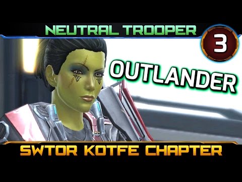 SWTOR Knights of the Fallen Empire ► CHAPTER 3, OUTLANDER - Neutral Trooper (KOTFE)