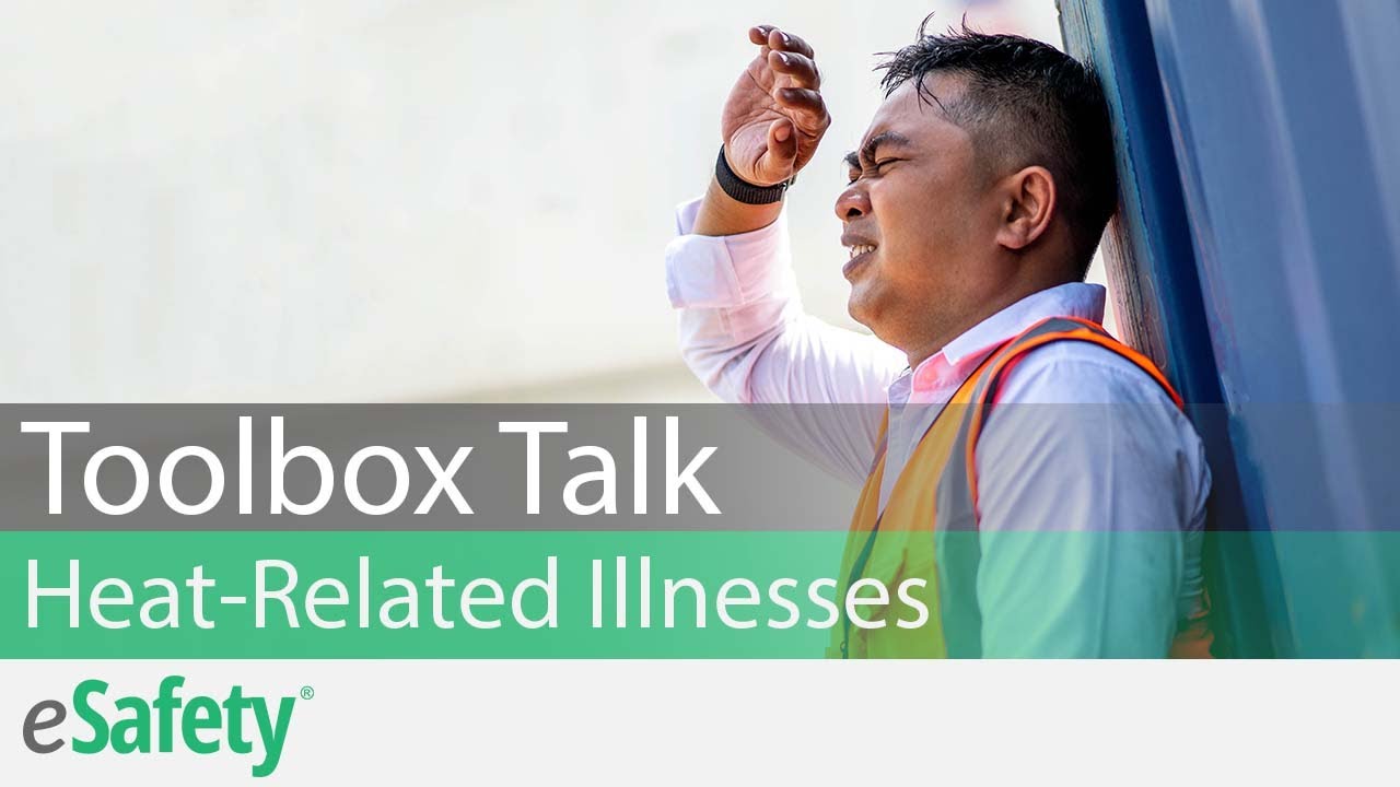 Heat Related Illness: Heat-Related Illnesses – Toolbox Talk