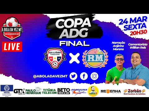 COPA ADG DISTRIBUIDORA SEM BOLEIROS - FINAL