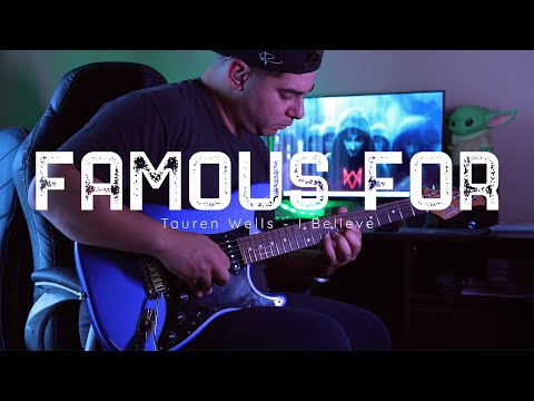 Famous For // Tauren Wells (Feat. Jen Johnson) // Guitar Cover