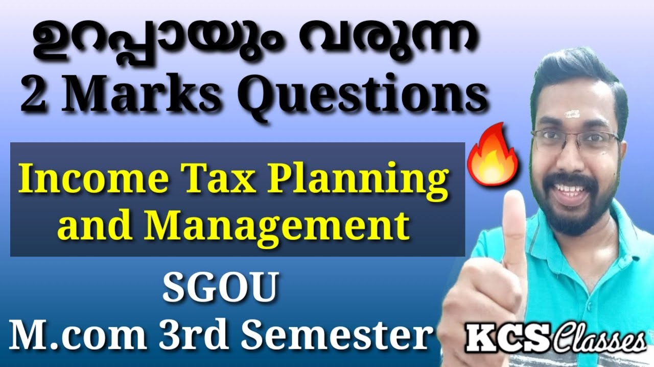 ഉറപ്പായും വരുന്ന 2 Marks Questions 🔥 |Income Tax Planning and Management|SGOU M.com 3rd Semester 