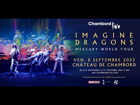 IMAGINE DRAGONS À CHAMBORD – Chambord Live
