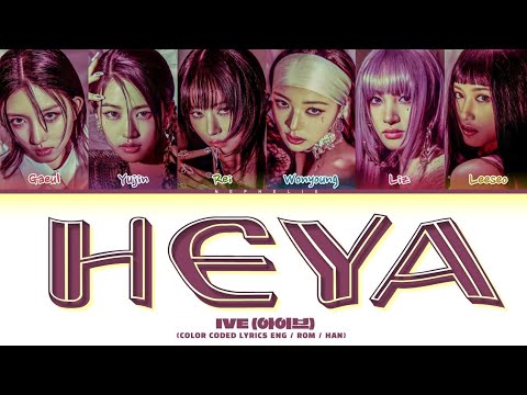 IVE - 'HEYA' Lyrics (Հայերեն)
