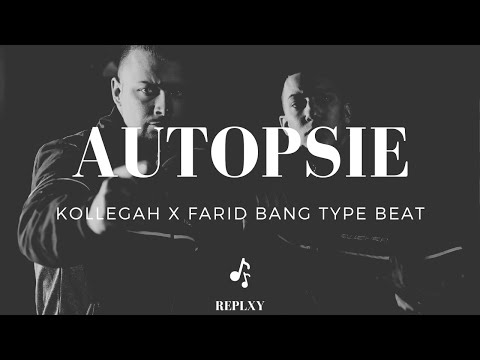 [FREE] KOLLEGAH x FARID BANG Type Beat - AUTOPSIE