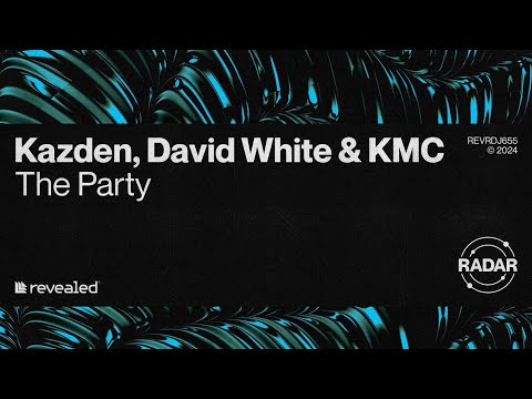 Kazden, David White & KMC - The Party (Extented Mix)