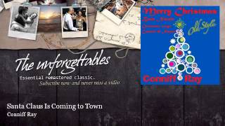 Conniff Ray - Santa Claus Is Coming to Town