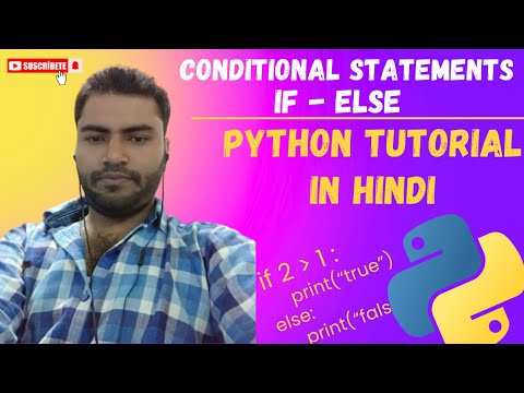 Python Tutorial Understanding Condition Statements If Else Beginners Guide