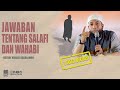 JAWABAN TENTANG SALAFI DAN WAHABI USTADZ KHALID BASALAMAH