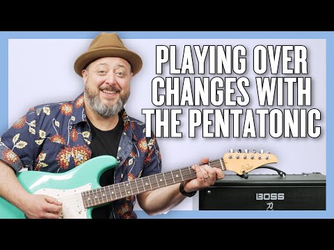 Make Chord Changes EASIER Using the Pentatonic!