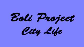 preview picture of video 'Boli Project - City Life'