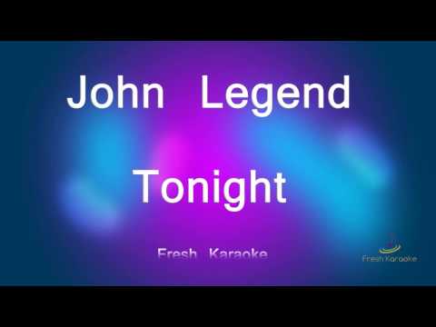 John Legend - Tonight (Karaoke with Lyrics)