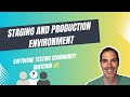 Staging And Production Environment Software Testing Community Question No 2