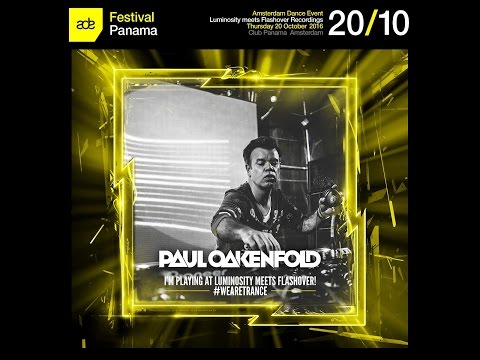 Paul Oakenfold @ Luminosity meets Flashover Recordings, Club Panama (ADE 20-10-2016)