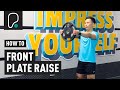 How To Do Front Plate Raises