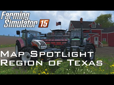 Farming Simulator 15 Map Spotlight - Region of Texas