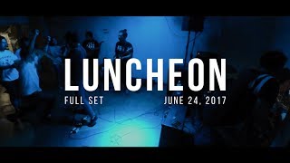 Luncheon - Where We Are In Life TOUR (FULL SET) [06-24-2017]