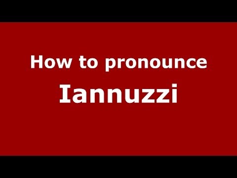 How to pronounce Iannuzzi