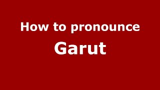 How to pronounce Garut