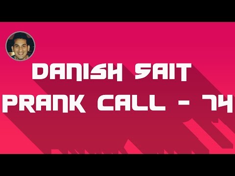 Loan in Dubai  - Danish Sait Prank Call 74