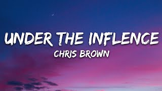 Download lagu Chris Brown - Under The Influence (Lyrics) mp3 Download lagu Chris Brown - Under The Influence (Lyrics) mp3