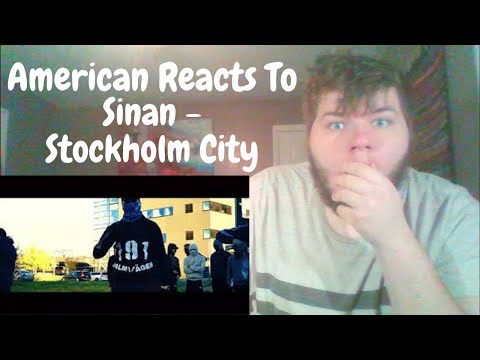 American Reacts To | Sinan - Stockholm City | Swedish Rap