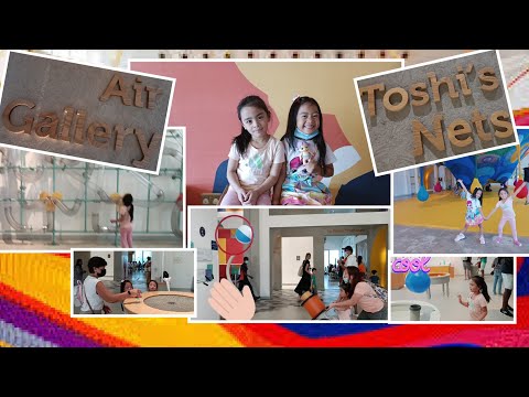 Olioli Children's Museum | Part1 Air Gallery & Toshi's Net w/ate Dei @mommygehandneineiworld