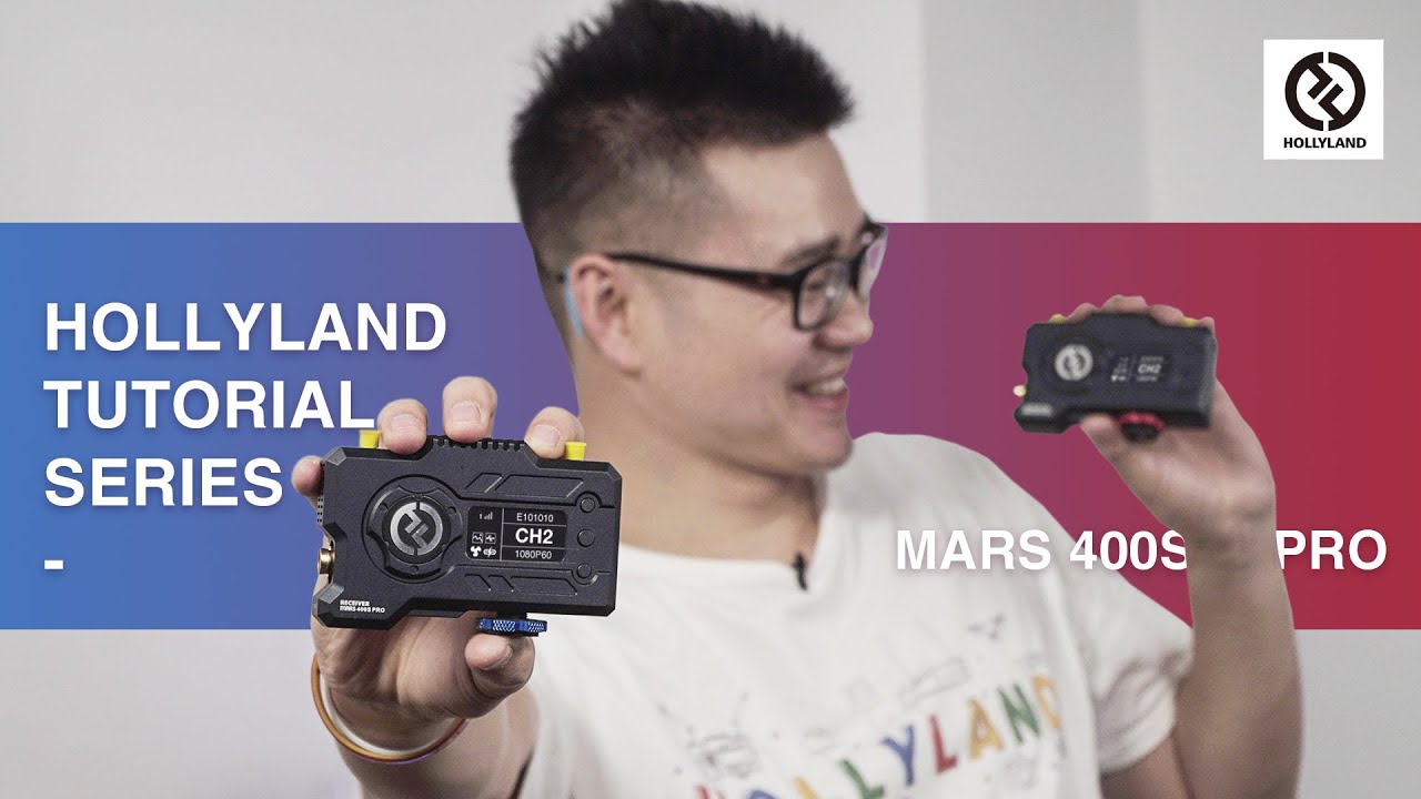 HOLLYLAND TUTORIAL SERIES | MARS 400S PRO