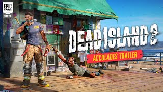  Dead Island 2 Accolades Trailer