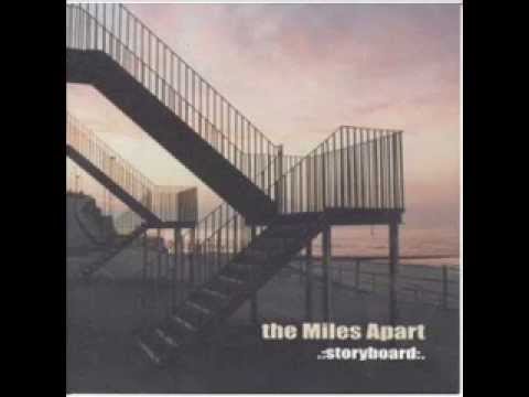 The Miles Apart - Storyboard (Full Album)
