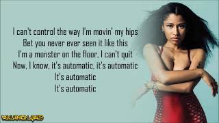Nicki Minaj - Automatic (Lyrics)