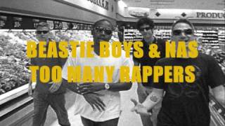 Beastie Boys & Nas - Too Many Rappers [HQ][Original Version]