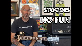 No Fun The Stooges Guitar Lesson + Tutorial [WITH SOLO!]