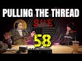 PULLING THE THREAD PODCAST // ep. 58