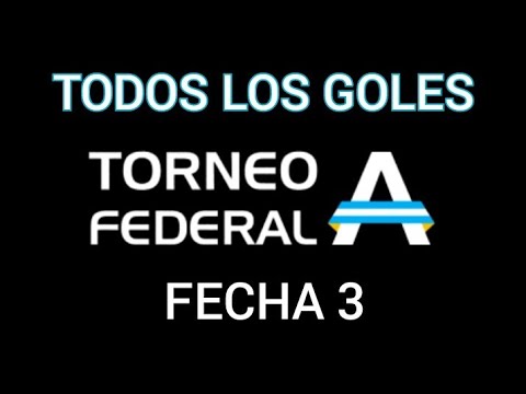 Todos los goles | Federal A fecha 3