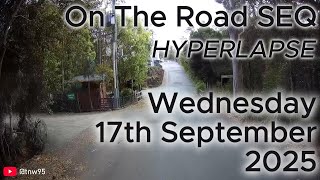 On the Road SEQ (Hyperlapse) - Wednesday 17th September 2025