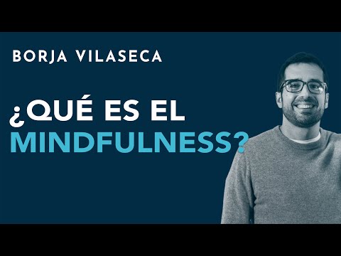 ¿Qué es el mindfulness?