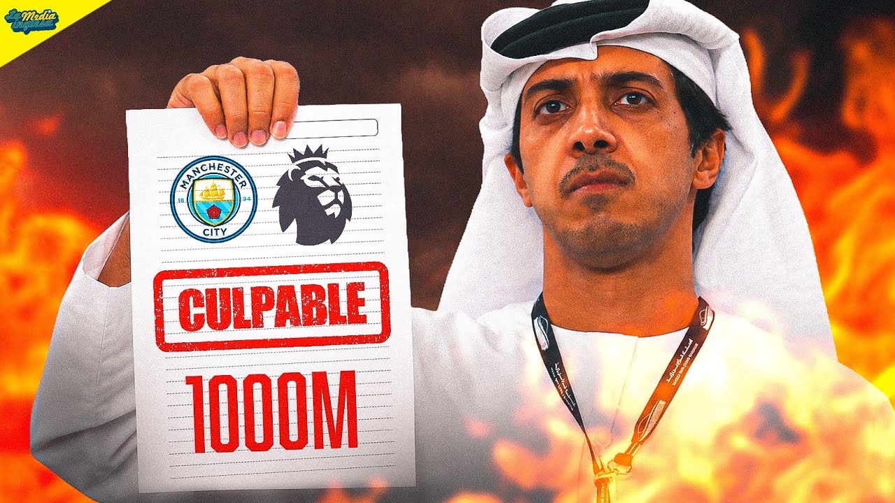POR QUÉ EL MANCHESTER CITY DEBE SER EXPULSADO DE LA PREMIER LEAGUE